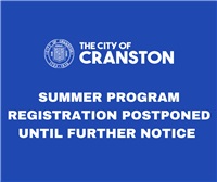 SUMMER PROGRAM REGISTRATION  POSTPONED UNTIL FURTHER NOTICE